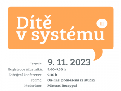 Online konference „Dítě v systému II“ - Ilustrační obrázek